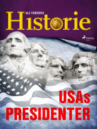 Title: USAs presidenter, Author: All Verdens Historie