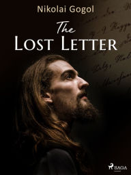 Title: The Lost Letter, Author: Nikolai Gogol