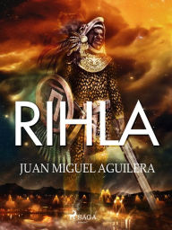 Title: Rihla, Author: Juan Miguel Aguilera