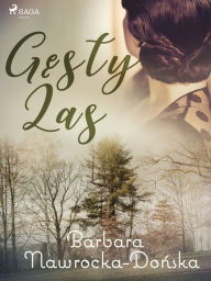 Title: Gesty las, Author: Barbara Nawrocka Donska