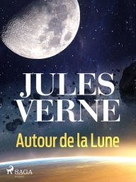 Title: Autour de la Lune, Author: Jules Verne