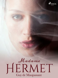 Title: Madame Hermet, Author: Guy de Maupassant