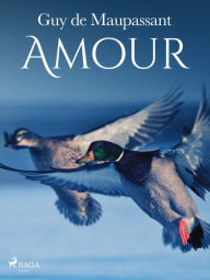 Title: Amour, Author: Guy de Maupassant