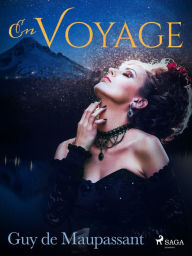 Title: En Voyage, Author: Guy de Maupassant