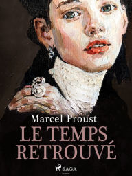 Title: Le Temps Retrouvé, Author: Marcel Proust