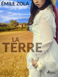 Title: La Terre, Author: Emile Zola