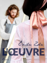 Title: L'Ouvre, Author: Emile Zola