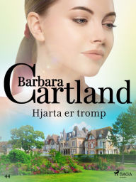 Title: Hjarta er tromp (Hin eilífa sería Barböru Cartland 13), Author: Barbara Cartland