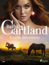 Title: Á valdi ástarinnar (Hin eilífa sería Barböru Cartland 17), Author: Barbara Cartland