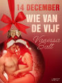 14 december: Wie van de vijf - een erotische adventskalender