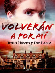 Title: Volverán a por mí, Author: Josan Hatero