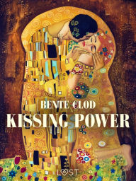 Title: Kissing Power, Author: Bente Clod