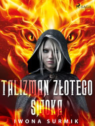 Title: Talizman zlotego smoka, Author: Iwona Surmik