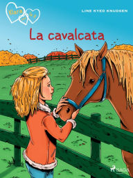 Title: Klara con la K 12 - La cavalcata, Author: Line Kyed Knudsen