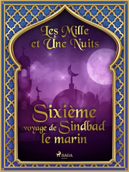 Sixième voyage de Sindbad le marin