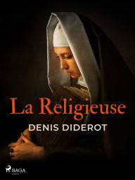 Title: La Religieuse, Author: Denis Diderot