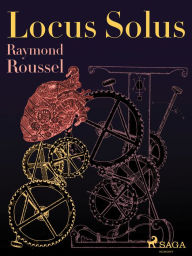 Title: Locus Solus, Author: Raymond Roussel