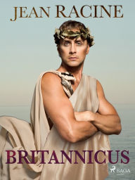 Title: Britannicus, Author: Jean Racine