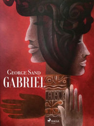 Title: Gabriel, Author: George Sand