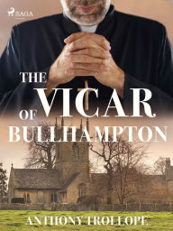 Title: The Vicar of Bullhampton, Author: Anthony Trollope