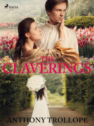 Title: The Claverings, Author: Anthony Trollope