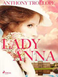 Title: Lady Anna, Author: Anthony Trollope