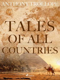 Title: Tales of all Countries, Author: Anthony Trollope
