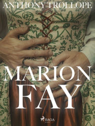 Title: Marion Fay, Author: Anthony Trollope