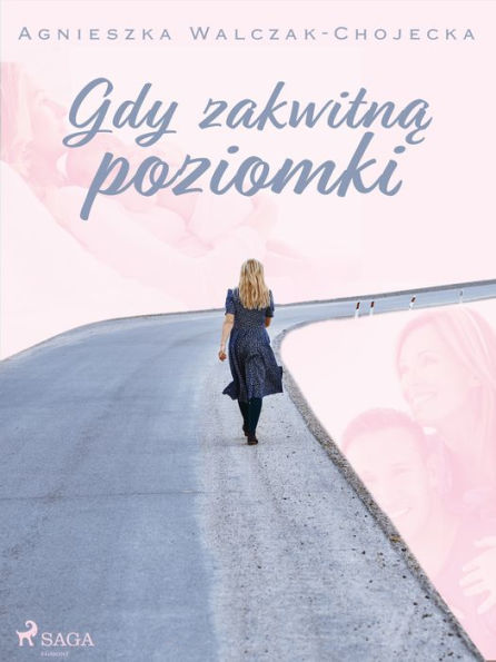 Gdy zakwitna poziomki