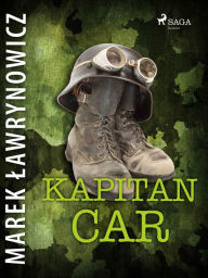 Title: Kapitan Car, Author: Marek Lawrynowicz