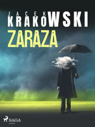 Title: Zaraza, Author: Jacek Krakowski