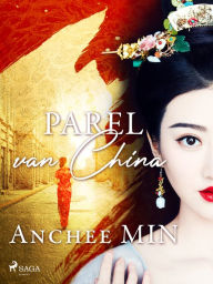 Title: Parel van China, Author: Anchee Min