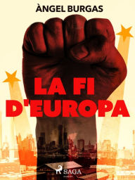 Title: La fi d'Europa, Author: Angel Burgas