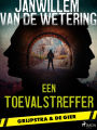 Een toevalstreffer