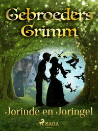 Title: Jorinde en Joringel, Author: De Gebroeders Grimm