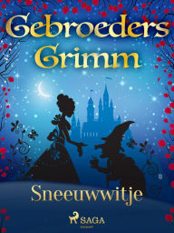 Title: Sneeuwwitje, Author: De Gebroeders Grimm