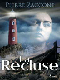 Title: La Recluse, Author: Pierre Zaccone