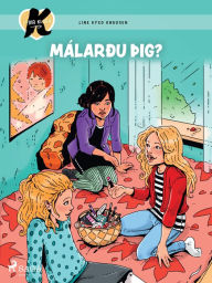 Title: K fyrir Klara 21 - Málarðu þig?, Author: Line Kyed Knudsen