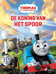 Title: Thomas de Stoomlocomotief - De koning van het spoor, Author: Mattel