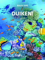 Title: Duiken!, Author: Rajiv Eipe