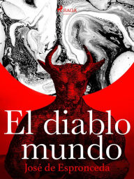 Title: El diablo mundo, Author: José de Espronceda
