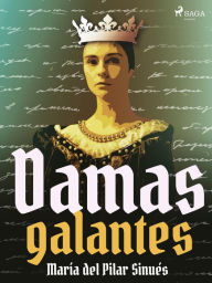 Title: Damas galantes, Author: María del Pilar Sinués