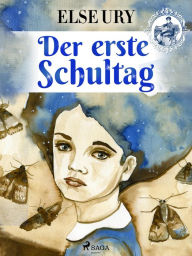 Title: Der erste Schultag, Author: Else Ury