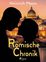 Title: Römische Chronik, Author: Heinrich Mann