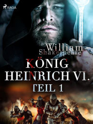 Title: König Heinrich VI. - Teil 1, Author: William Shakespeare