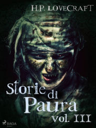 Title: H. P. Lovecraft - Storie di Paura vol III, Author: H. P. Lovecraft