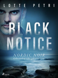 Title: Black Notice, Author: Lotte Petri
