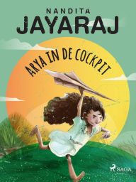Title: Arya in de cockpit, Author: Nandita Jayaraj
