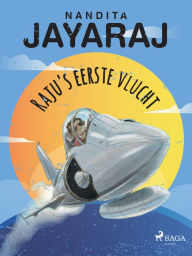 Title: Raju's eerste vlucht, Author: Nandita Jayaraj