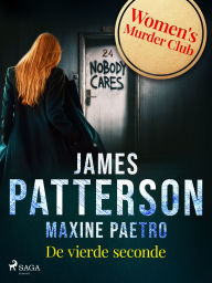 Title: De vierde seconde, Author: James Patterson